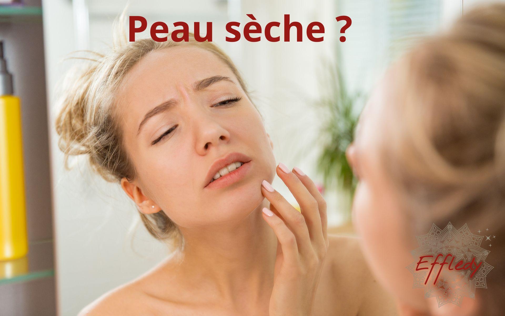 Peau seche 